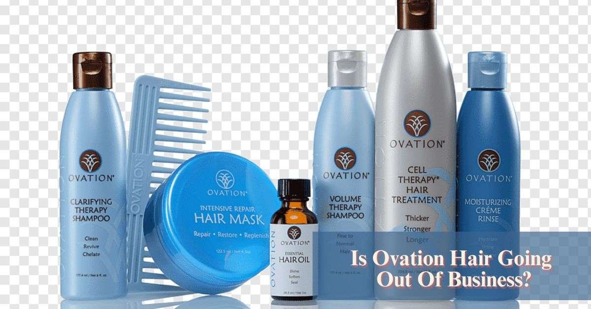 Is Ovation Hair Going Out Of Business?