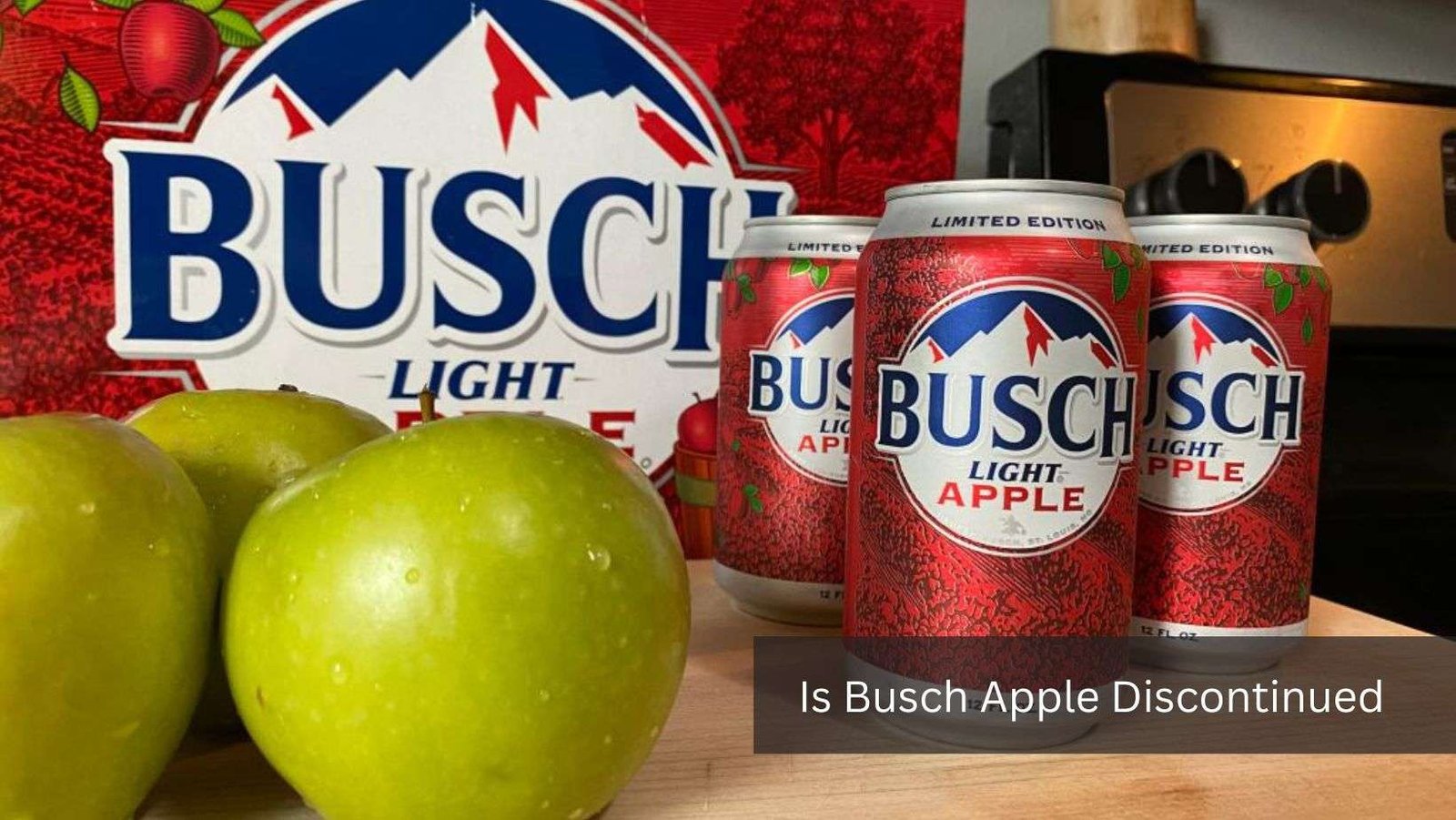 Is Busch Apple Discontinued