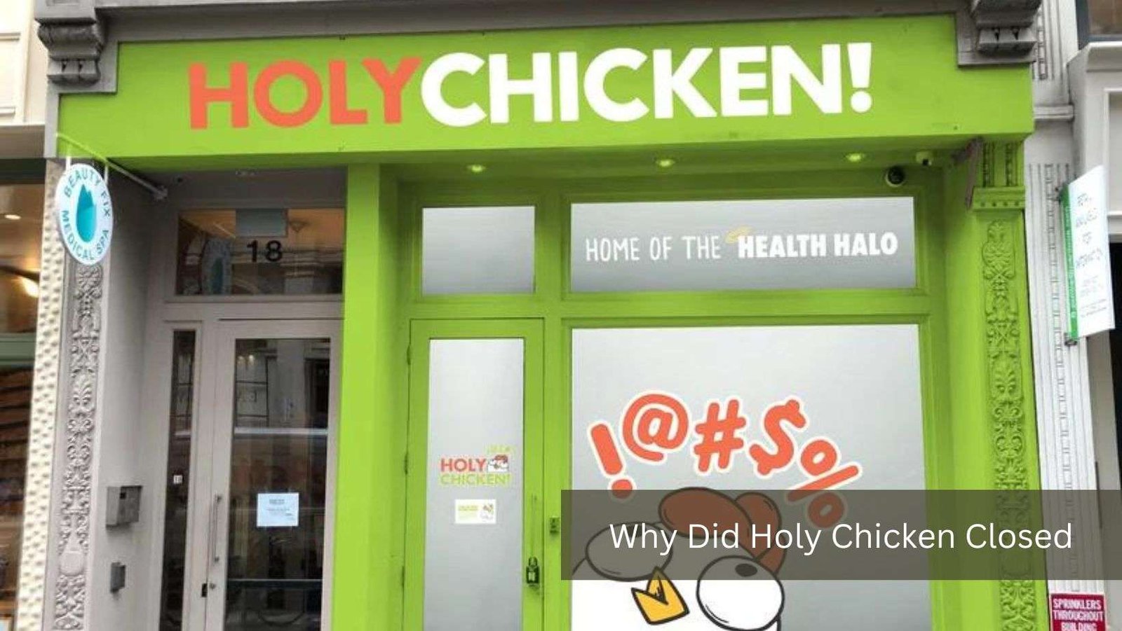 Why Did Holy Chicken Closed